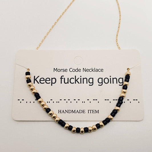 Handmade "Keep Fucking Going ” Morse Code Necklace    jewelry