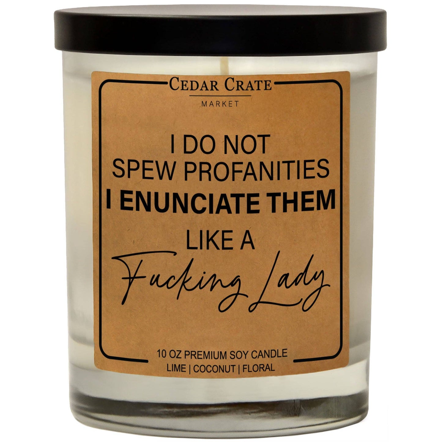 I Don't Spew Profanities Soy Candle